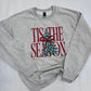 Tis The Season Crewneck Sweatshirt