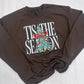 Tis The Season Crewneck Sweatshirt