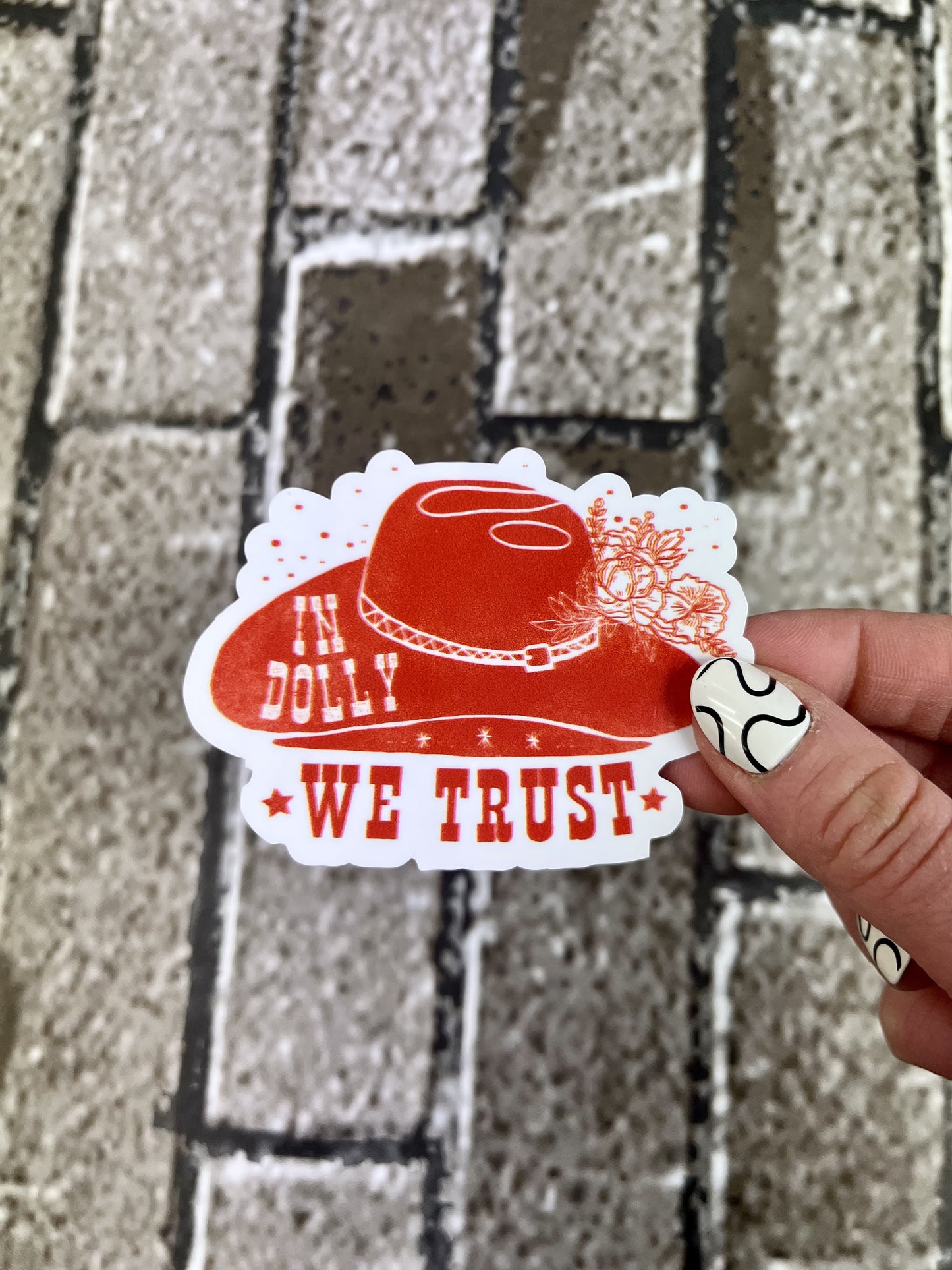 "In Dolly We Trust" Vinyl Sticker