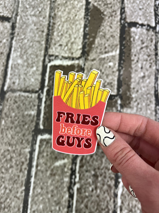 "Fries Before Guys" Vinyl Sticker